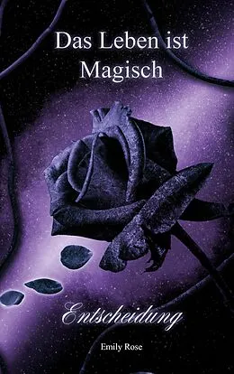 E-Book (epub) Das Leben ist magisch von Emily Rose