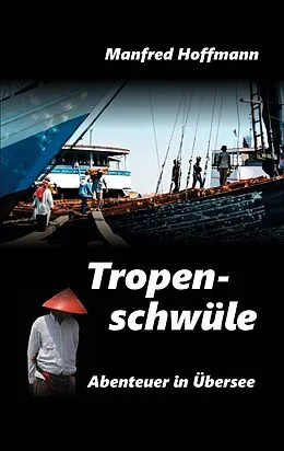 E-Book (epub) Tropenschwüle von Manfred Hoffmann