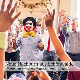 E-Book (epub) Neue Nachbarn aus Schönwalde von Rainer F. Steußloff