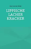 E-Book (epub) Lippische Lacher Kracher von Kurt von der Heide