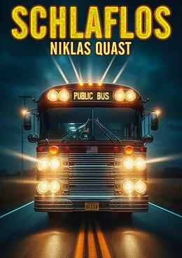 E-Book (epub) Schlaflos von Niklas Quast