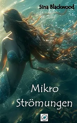 E-Book (epub) Mikro Strömungen von Sina Blackwood