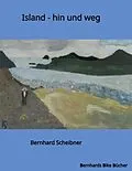E-Book (epub) Island von Bernhard Scheibner