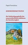 E-Book (epub) MISERICORDIAE VULTUS von Papst Franziskus
