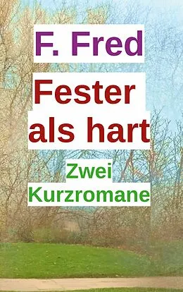 E-Book (epub) Fester als hart von F. Fred