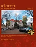 E-Book (epub) Ballenstedt im Wandel der Zeit Album 10 von Andreas Janek-Israel