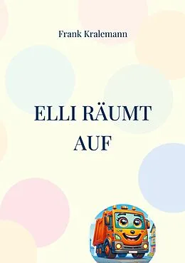 E-Book (epub) Elli räumt auf von Frank Kralemann