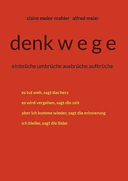 E-Book (epub) denkwege von Claire Meier-Mahler, Alfred Meier