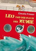E-Book (epub) Leo und der Fluch der Mumie von Claudia Frieser