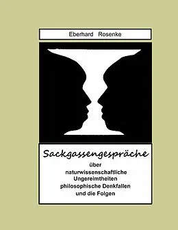 E-Book (epub) Sackgassengespräche von Eberhard Rosenke