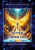E-Book (epub) Mitten unter uns von Chris Hohlstamm von Dehnen