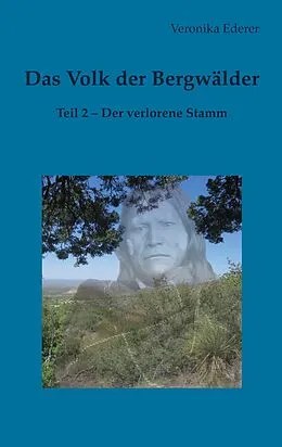 E-Book (epub) Das Volk der Bergwälder von Veronika Ederer