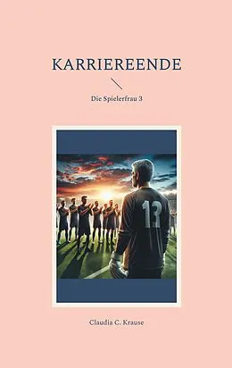 E-Book (epub) Karriereende von Claudia C. Krause