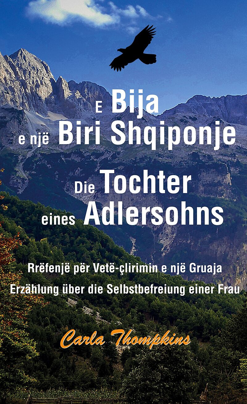 E Bija e një Biri Shqiponje / Die Tochter eines Adlersohns