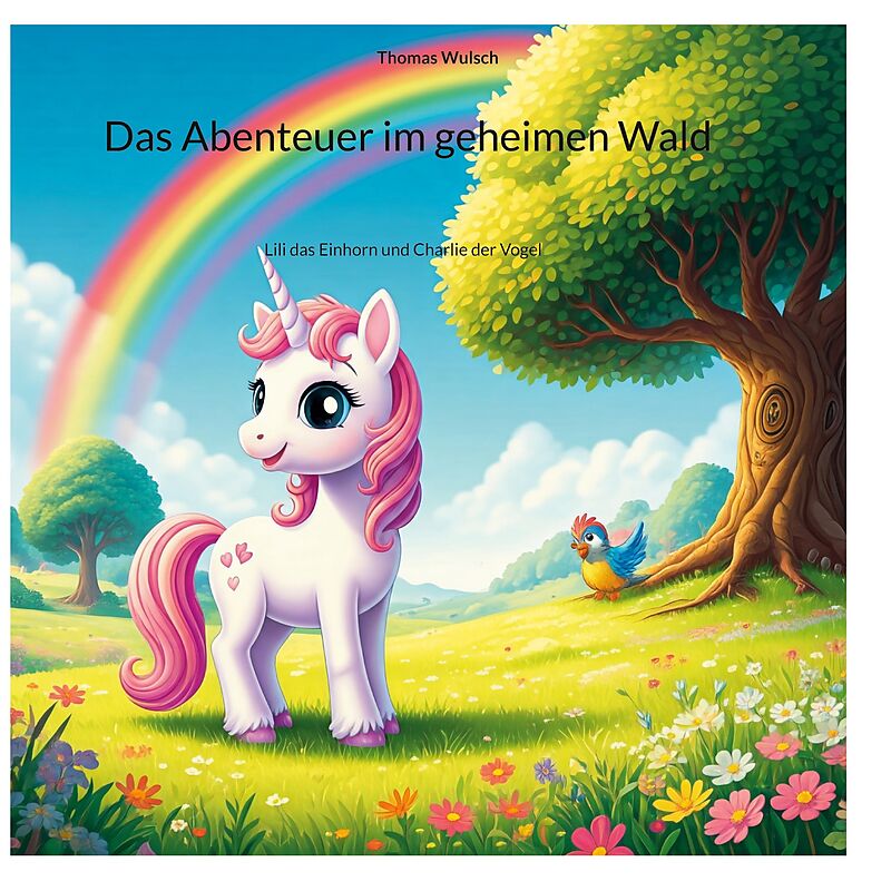 Das Abenteuer im geheimen Wald