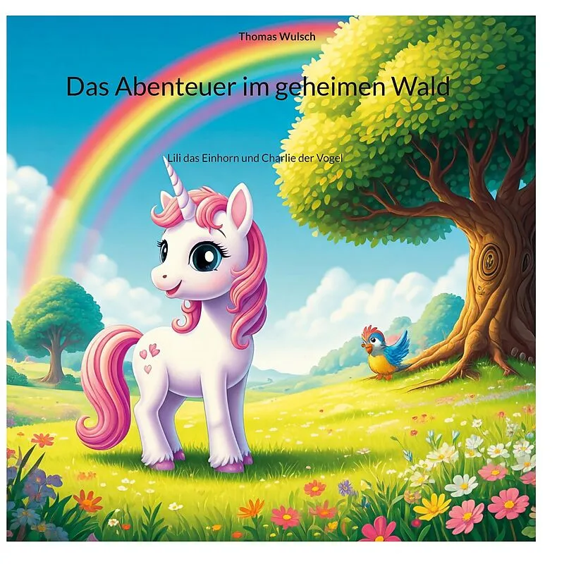 Das Abenteuer im geheimen Wald