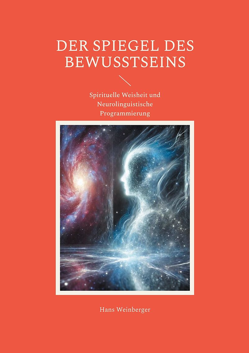 Der Spiegel des Bewusstseins