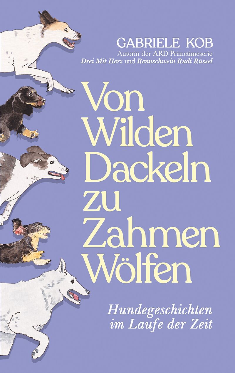 Von Wilden Dackeln zu Zahmen Wölfen