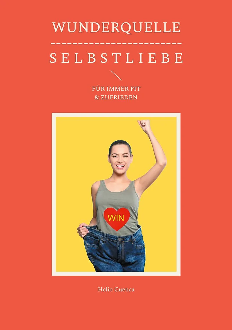 WUNDERQUELLE S E L B S T L I E B E