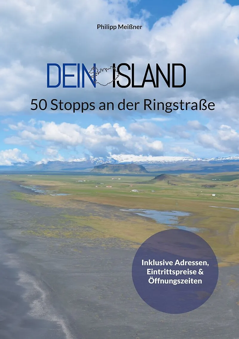 Dein Island - 50 Stopps an der Ringstraße