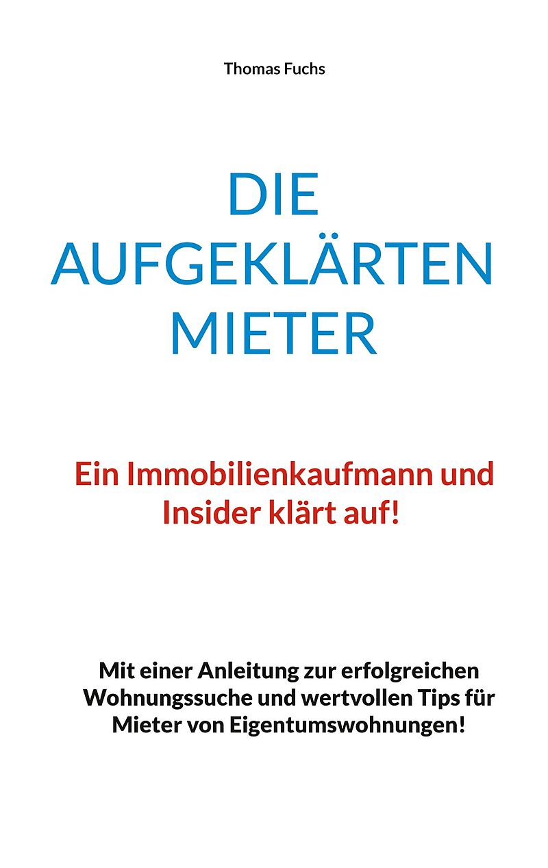 Die aufgeklärten Mieter