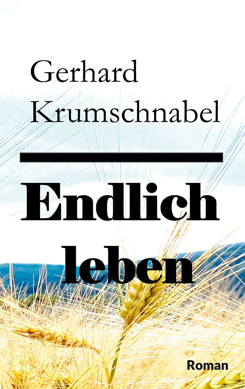Endlich leben