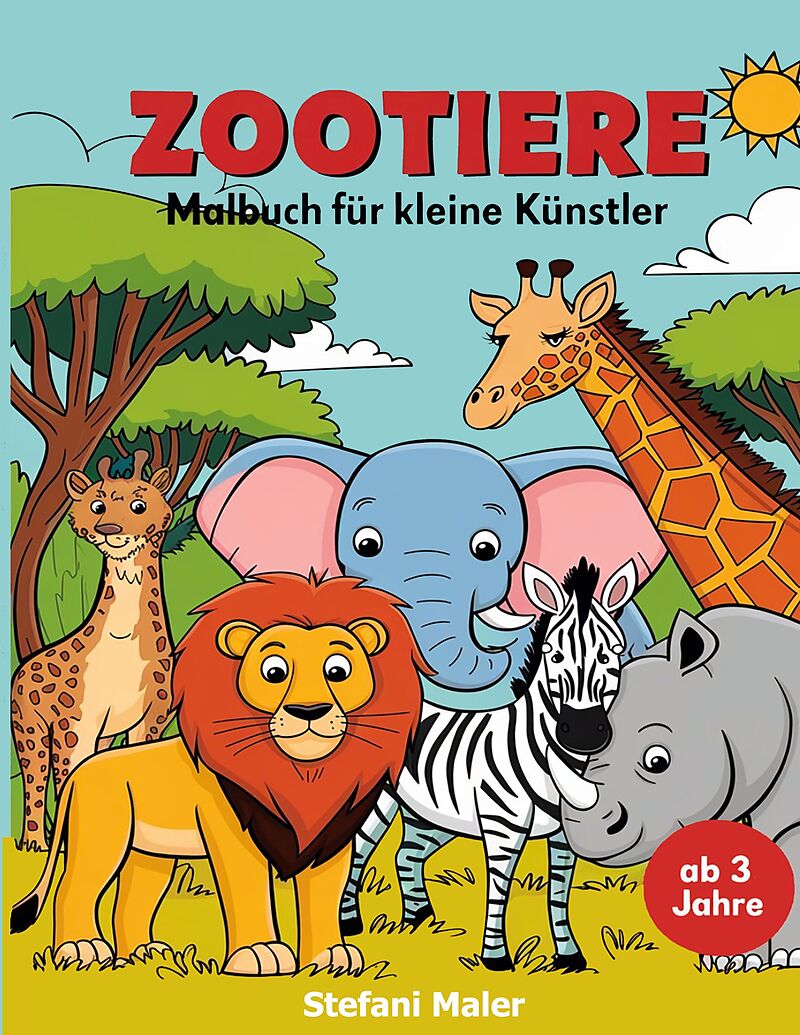 Zootiere Malbuch für kleine Künstler ab 3 Jahren