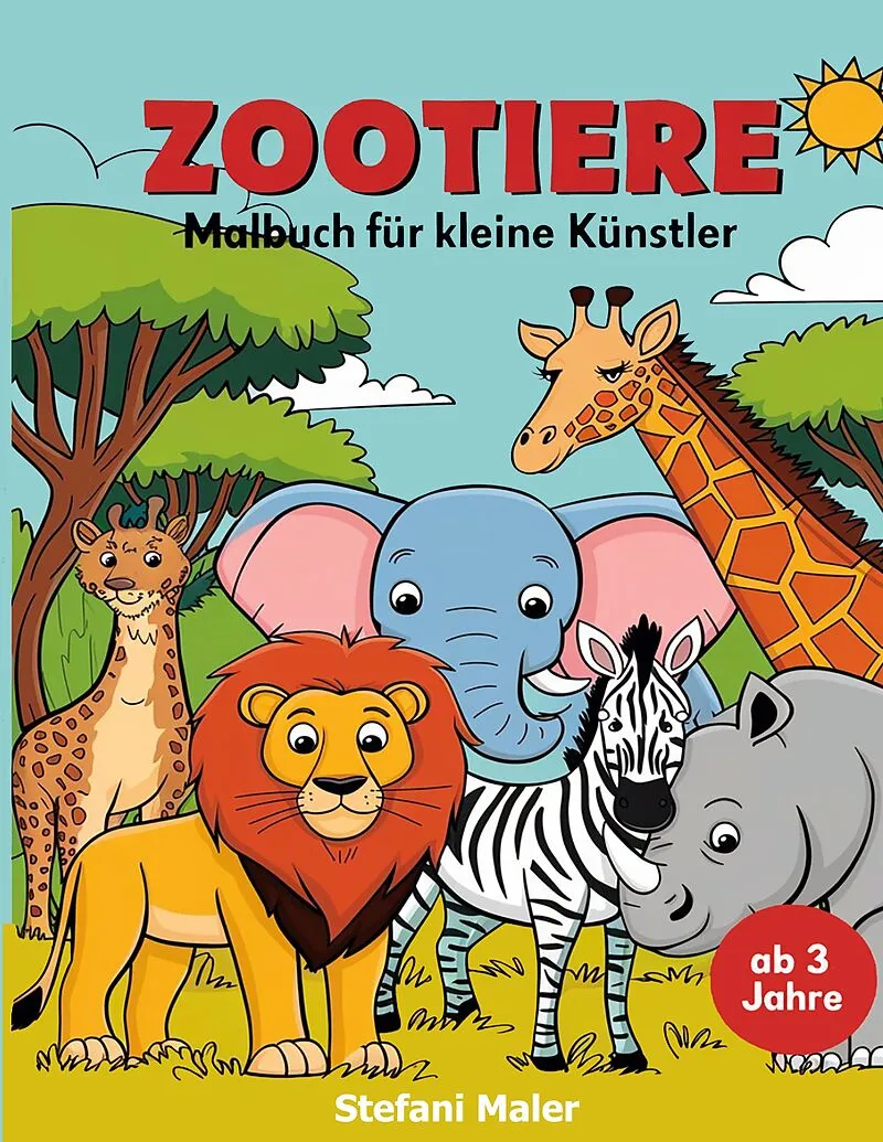 Zootiere Malbuch für kleine Künstler ab 3 Jahren