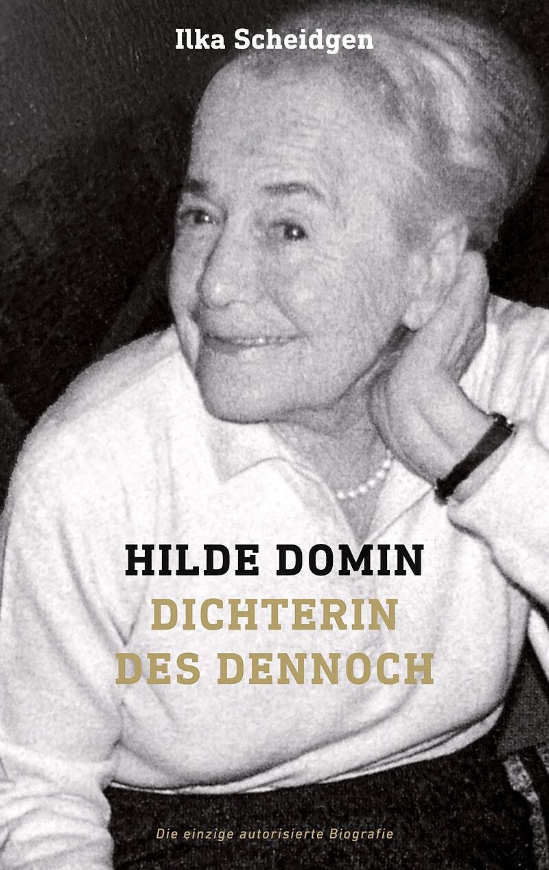 Hilde Domin Dichterin des Dennoch