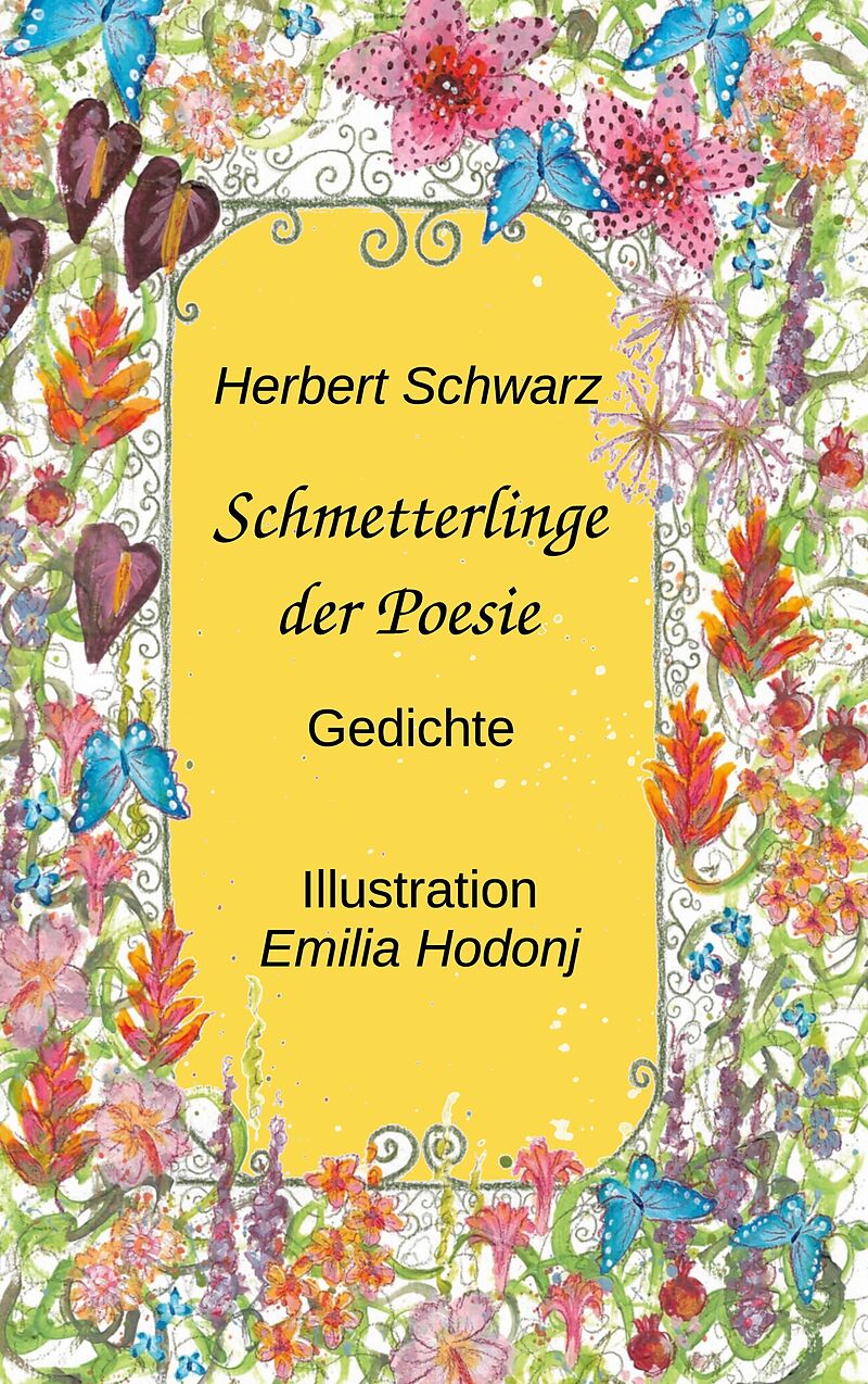 Schmetterlinge der Poesie