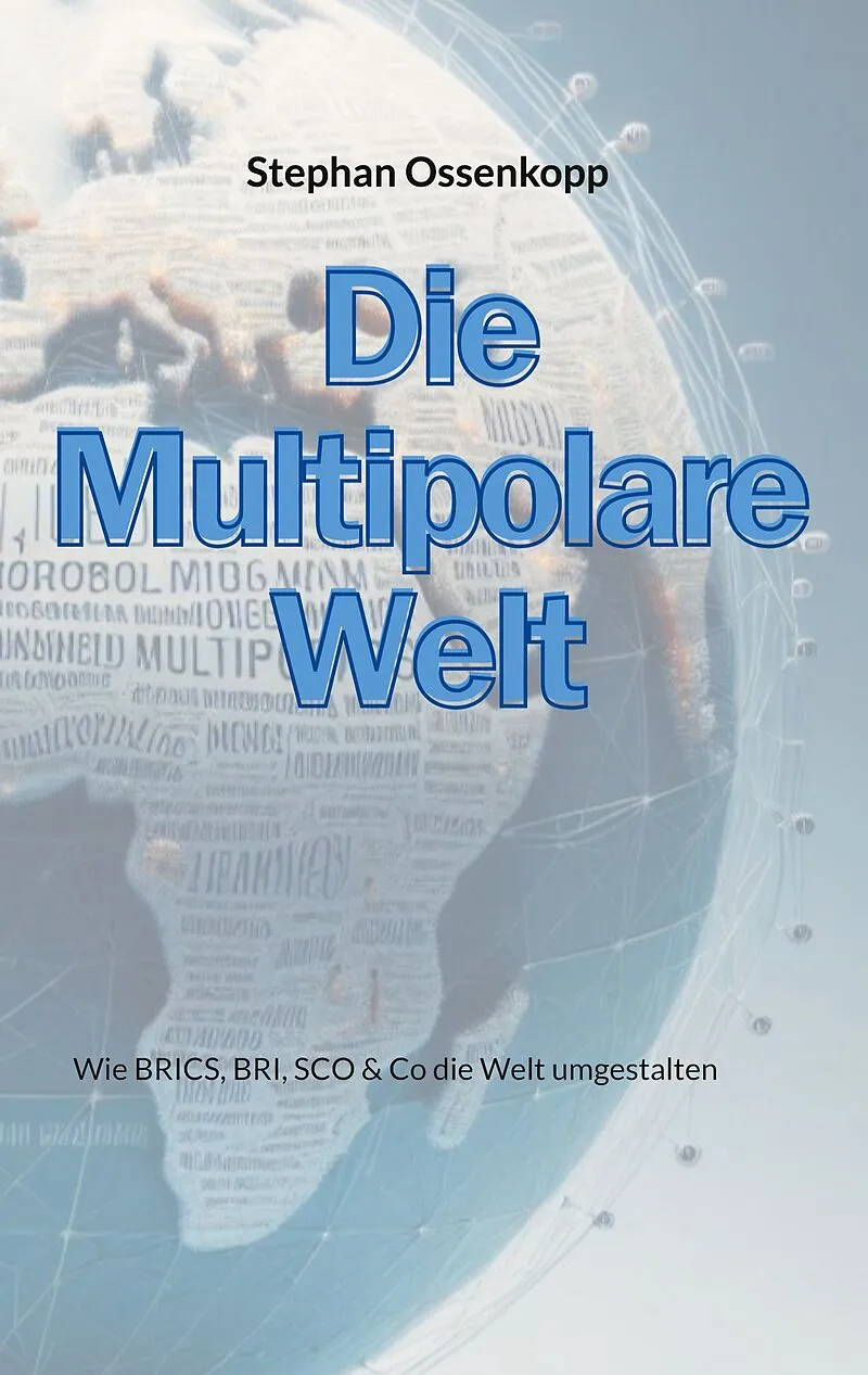 Die Multipolare Welt