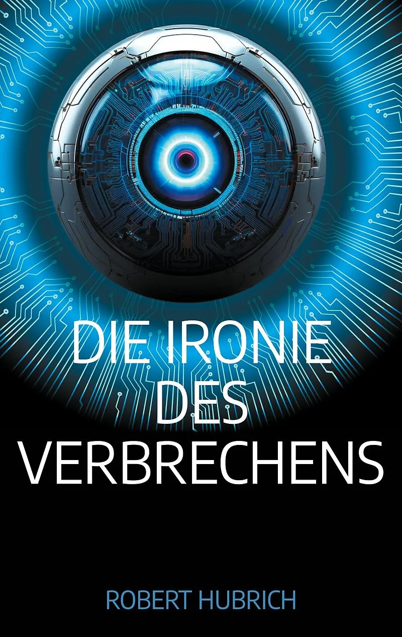 Die Ironie des Verbrechens