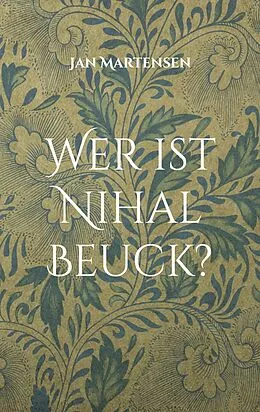 E-Book (epub) Wer ist Nihal Beuck? von Jan Martensen