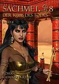 E-Book (epub) Sachmet Der Kuß des Todes von Katharina Remy