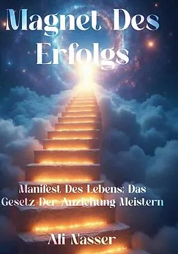 E-Book (epub) Magnet des Erfolgs von Ali Nasser