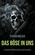 E-Book (epub) Das Böse in uns von Stefan Millius