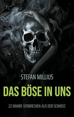 E-Book (epub) Das Böse in uns von Stefan Millius