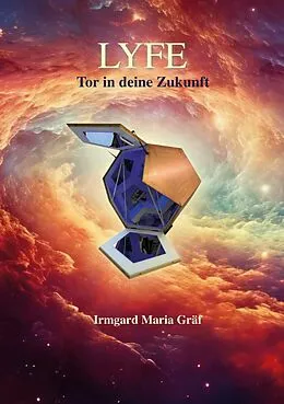 E-Book (epub) LYFE von Irmgard Maria Gräf