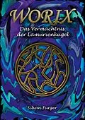 E-Book (epub) Worix Das Vermächtnis der Lamurienkugel von Silvan Furger