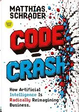 Kartonierter Einband Code Crash von Matthias Schrader