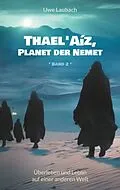 E-Book (epub) Thael'Aíz, Planet der Nemet * Band 2 * von Uwe Laubach