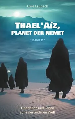 E-Book (epub) Thael'Aíz, Planet der Nemet * Band 2 * von Uwe Laubach