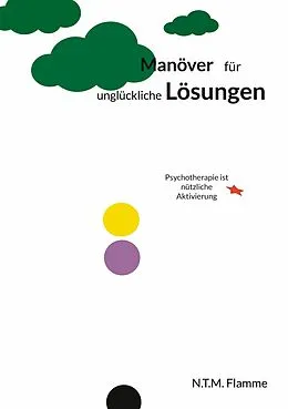 E-Book (epub) Manöver für unglückliche Lösungen von N. T. M Flamme