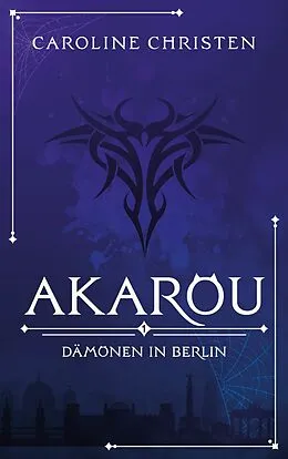 E-Book (epub) Akarou von Caroline Christen