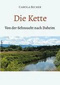 E-Book (epub) Die Kette von Carola Becker