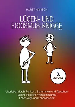 E-Book (epub) Lügen- und Egoismus-Knigge 2100 von Horst Hanisch