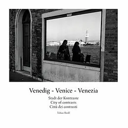 E-Book (epub) Venedig - Venice - Venezia von Tobias Riedl