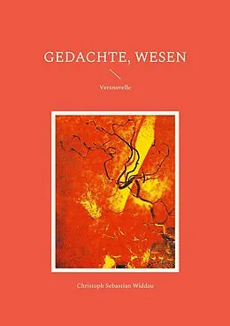 E-Book (epub) Gedachte, Wesen von Christoph Sebastian Widdau