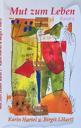 E-Book (epub) Mut zum Leben von Karin Hartel