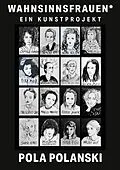 E-Book (epub) Wahnsinnsfrauen* von Pola Polanski